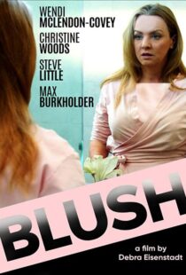 دانلود فیلم Blush 201939649-1095400010