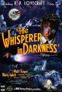 دانلود فیلم The Whisperer in Darkness 201144583-722679631