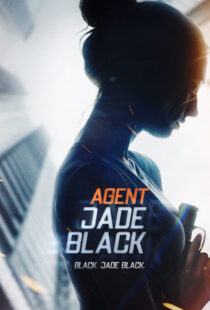 دانلود فیلم Agent Jade Black 202042620-1580511264