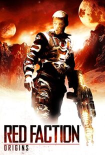 دانلود فیلم Red Faction: Origins 201144539-801606698