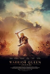 دانلود فیلم The Warrior Queen of Jhansi 201944776-1171995361