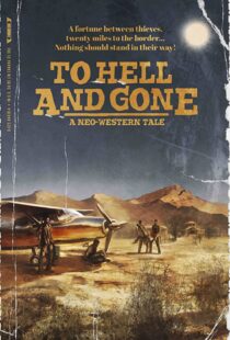 دانلود فیلم To Hell and Gone 201943917-765294963