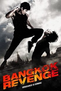 دانلود فیلم Bangkok Revenge 201144829-1578640188