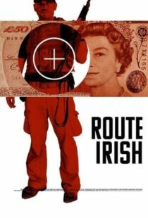 دانلود فیلم Route Irish 201042521-792367265