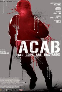 دانلود فیلم A.C.A.B. – All Cops Are Bastards 201246252-2147264714