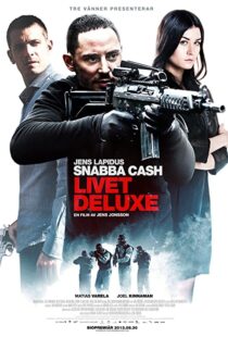 دانلود فیلم Snabba cash – Livet deluxe 201345924-583464112