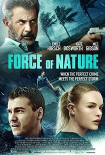 دانلود فیلم Force of Nature 202046880-1121256222