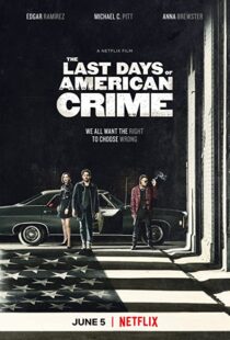 دانلود فیلم The Last Days of American Crime 202046093-1835799635