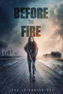 دانلود فیلم Before the Fire 202049814-1496664988