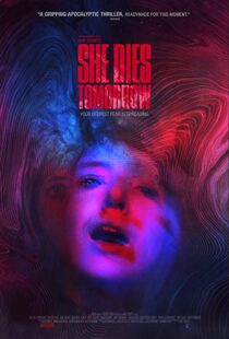 دانلود فیلم She Dies Tomorrow 202049020-1926344219