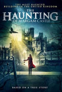 دانلود فیلم The Haunting of Margam Castle 202050222-917302688