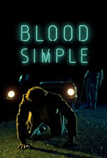 دانلود فیلم Blood Simple 198451531-2084206833