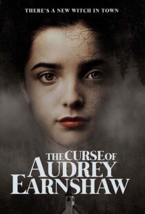 دانلود فیلم The Curse of Audrey Earnshaw 202052203-1321542228