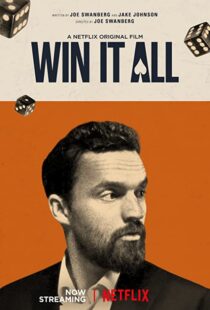 دانلود فیلم Win It All 201754980-2047507197