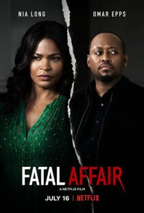 دانلود فیلم Fatal Affair 202055199-1076279021