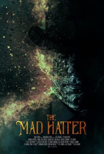 دانلود فیلم The Mad Hatter 202158075-1094414541