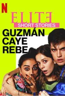 دانلود سریال Elite Short Stories: Guzmán Caye Rebe59045-325641699