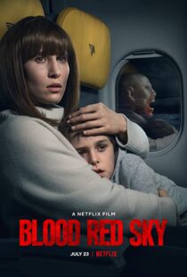 دانلود فیلم Blood Red Sky 202177134-891104926