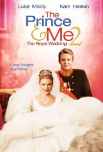 دانلود فیلم The Prince & Me II: The Royal Wedding 200677777-364801327