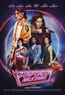 دانلود فیلم Gunpowder Milkshake 202173415-34732530