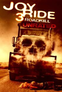 دانلود فیلم Joy Ride 3: Road Kill 201478647-799984760