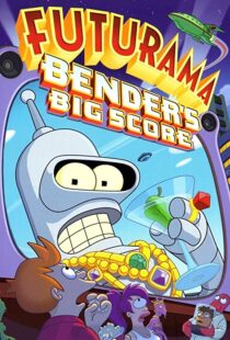 دانلود انیمیشن Futurama: Bender’s Big Score 200782622-1648366827