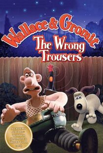 دانلود انیمیشن The Wrong Trousers 199385440-620497880