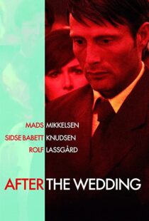 دانلود فیلم After the Wedding 200682955-972708519