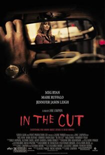 دانلود فیلم In the Cut 200384595-1643240363