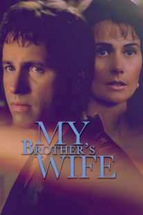 دانلود فیلم My Brother’s Wife 200585550-47777606