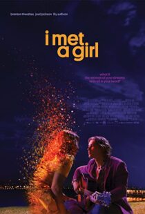 دانلود فیلم I Met a Girl 202090633-677545688