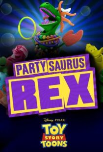 دانلود انیمیشن Toy Story Toons: Partysaurus Rex 201290968-178307170