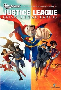 دانلود انیمیشن Justice League: Crisis on Two Earths 201089995-1194286789