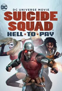 دانلود انیمیشن Suicide Squad: Hell to Pay 201886888-1048873918