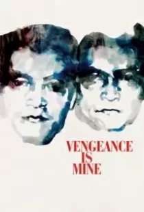 دانلود فیلم Vengeance Is Mine 197987391-740574556