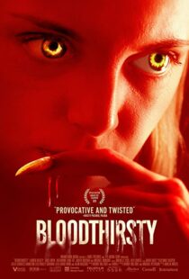 دانلود فیلم Bloodthirsty 202092197-360908053