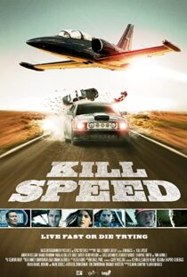 دانلود فیلم Kill Speed 201094782-2084882060