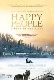 دانلود مستند Happy People: A Year in the Taiga 2010100138-1700645264