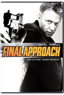 دانلود فیلم Final Approach 200794769-1652276193