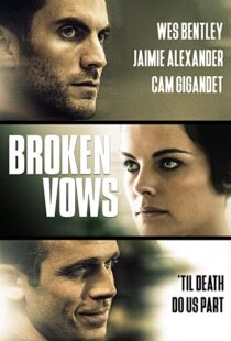 دانلود فیلم Broken Vows 201494461-284236