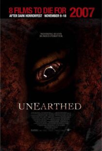 دانلود فیلم Unearthed 200799087-1929385438