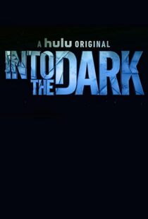 دانلود سریال Into the Dark96361-62078575