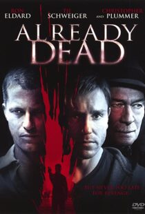 دانلود فیلم Already Dead 200794223-1146748737