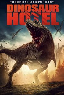 دانلود فیلم Dinosaur Hotel 202195452-788119219