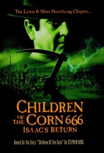 دانلود فیلم Children of the Corn 666: Isaac’s Return 199992627-1446075885