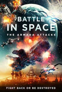 دانلود فیلم Battle in Space: The Armada Attacks 202193124-490059450