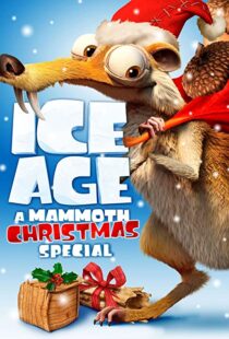 دانلود انیمیشن Ice Age: A Mammoth Christmas 201196062-608728107