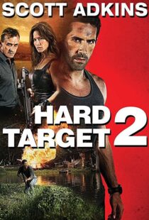 دانلود فیلم Hard Target 2 201694087-1760579776