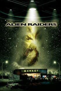 دانلود فیلم Alien Raiders 200894021-1185415894