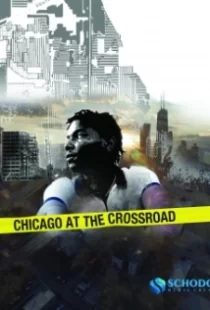 دانلود مستند Chicago at the Crossroad 2019103832-180319471